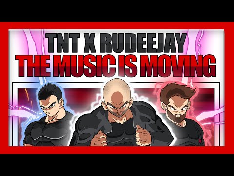TNT x Rudeejay - The Music Is Moving (Official Lyric Video)
