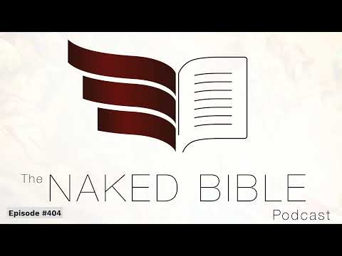 Naked Bible 404: Revelation Q&A Part 5