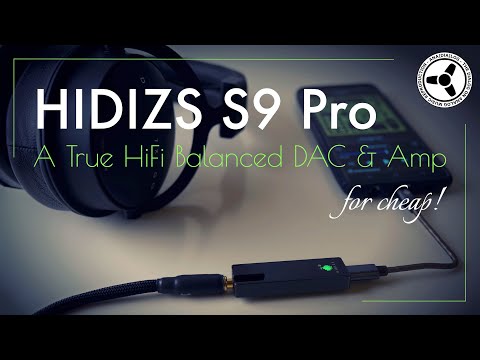 Hidizs S9 Pro: A true hifi balanced DAC & amp for cheap!