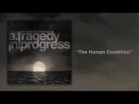 A Tragedy In Progress - The Human Condition (Single)