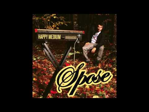 Spose feat. Stiky-1 - " Happy Medium" OFFICIAL VERSION