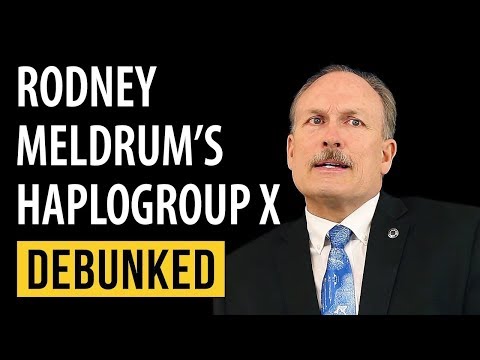 Rodney Meldrum's "Haplogroup X" Debunked