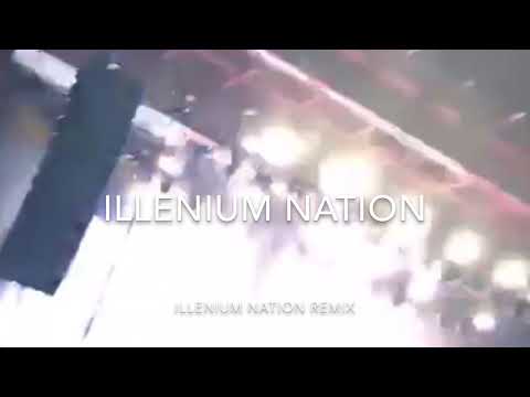 Legacy X Unvion X RZRKT- You X Disorient (ILLENIUM NATION REMIX)