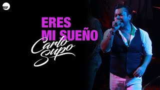 Eres mi Sueño - Carlo Supo MP3