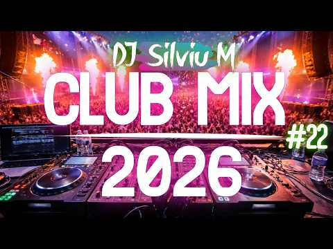 Music Mix 2026 #22 Party Club Dance 2026 | Best Remixes Of Popular Songs 2025 MEGAMIX (DJ Silviu M)