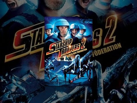 Starship Troopers 2 - Held der Föderation