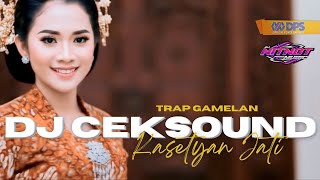 Download lagu DJ CEKSOUND KASETYAN JATI FULL BASS NJEDUB mp3