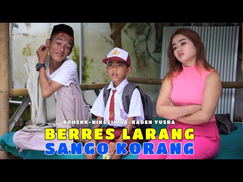 LAGU MADURA LUCU / BERRES LARANG SANGO KORANG / BOHENK - NINGSIH DA - RADEN YUSRA