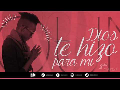 Dios Te Hizo Para Mi, Young F - Audio