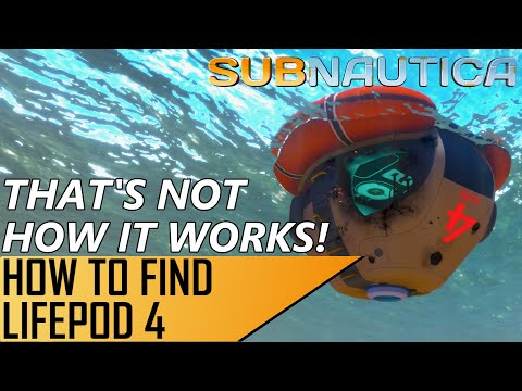 Subnautica: How To Find Lifepod 4