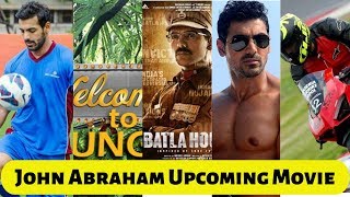 John Abraham 9 Upcoming Movies List  2019 and 2020 with Cast, Plot and Release Date