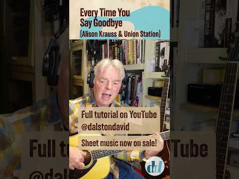 Every Time You Say Goodbye - Alison Krauss