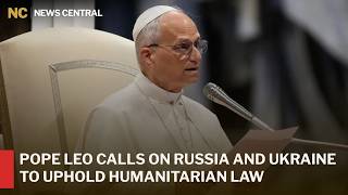 Pope Leo Calls on Russia and Ukraine to Uphold Humanitarian Law | AC1S
