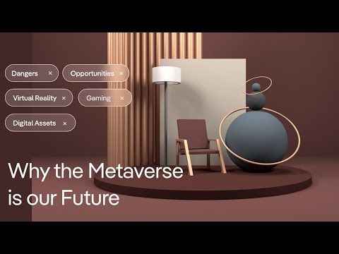 Why Metaverse is the Future and how it will work