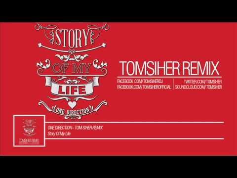 ONE DIRECTION - STORY OF MY LIFE TOM SIHER REMIX