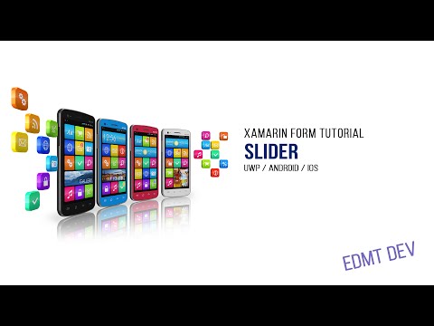 Xamarin Form Tutorial 11 Slider