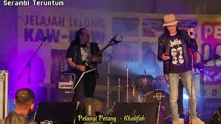 Download lagu Pelangi Petang  - Khalifah...Serambi Teruntum Kuantan Pahang mp3