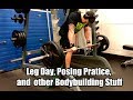 2019 BODYBUILDING PREP | Leg Workout, Posing Practice and More!