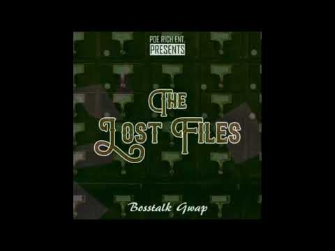 F.G.M.G (Feat  Bosstalk Gwap) Gang [The Lost Files]