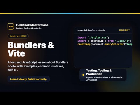 Bundlers Vite Explained Fullstack Masterclass Javascript Course