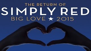 Simply Red - The ghost of love (Big Love 2015)