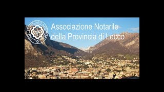 Le convenzioni stipulate nel corso del 2017 dall'Associazione Notarile della Provincia di Lecco