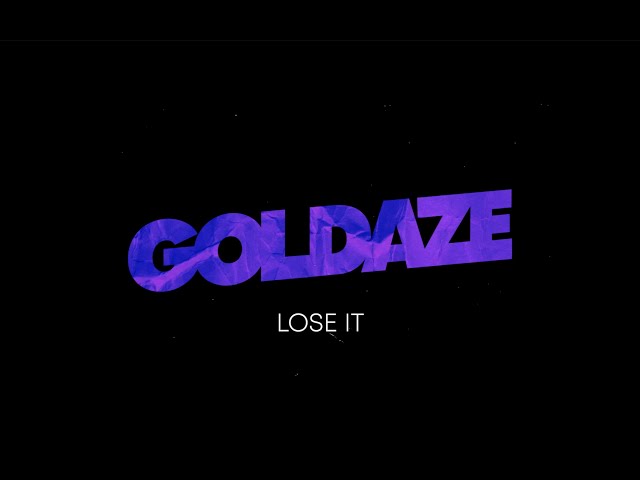 Goldaze – Lose It (Remix Stems)