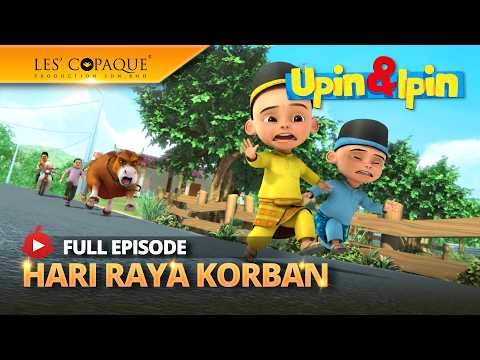 Upin & Ipin - Hari Raya Korban (Full Episode)