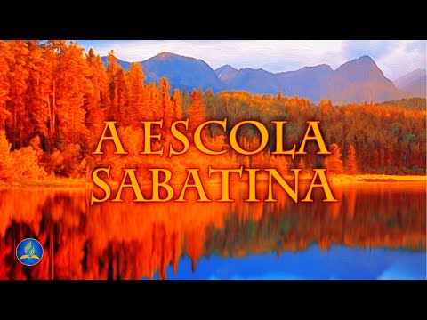 Hinário Adventista 509 - A ESCOLA SABATINA