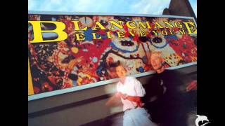 Blancmange - Why Don't They Leave Things Alone