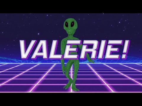 HAPPY BIRTHDAY VALERIE! - ALIEN REMIX