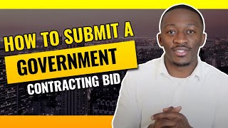 How to Submit a Government Contracting Bid