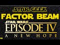 Star Wars Factor Beam, 10th Episode Special ...