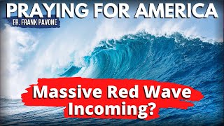 PFL-With the Midterms Coming Up, What Can We Expect? | Praying for America, 8/22/2022