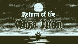 Return of the Obra Dinn Review