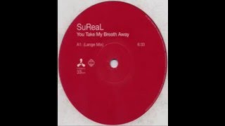 SuReaL - You Take My Breath Away (Lange mix)