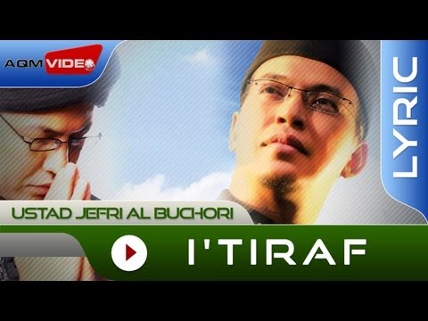 Ustad Jefri Al Buchori - I'tiraf | Official Lyric Video