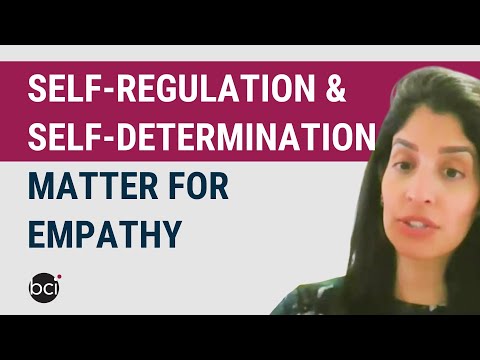 Self Regulation & Self Determination Matter for Empathy