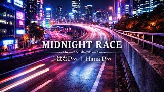 MIDNIGHT RACE