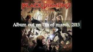 BLACK DIAMOND - Last man standing [Album teaser]