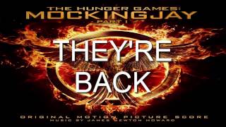 22. They're Back (The Hunger Games: Mockingjay - Part 1 Score) - James Newton Howard