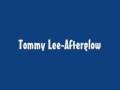 Tommy Lee-Afterglow 