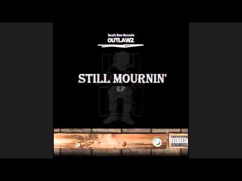 Outlawz & Kadafi - Still Mournin´ [HD]