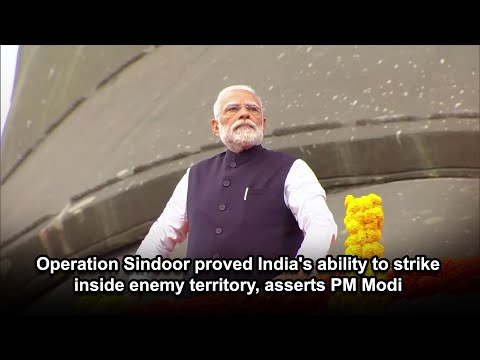 Operation Sindoor proved India's ability to strike inside enemy territory, asserts PM Modi