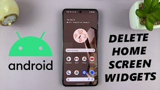 How To Remove Home Screen Widget On Android (Google Pixel) | Delete Home Screen Widget