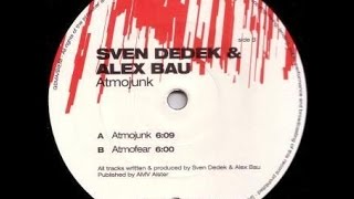 Sven Dedek & Alex Bau - Atmojunk