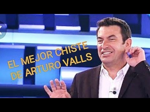 EL MEJOR CHISTE DE ARTURO VALLS