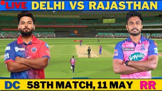 🔴IPL Live : DC vs RR  | DELHI vs RAJASTHAN  Live Scores and Commentary | 58th Match