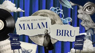 Download lagu Opie Batfeny & Sandhy Sondoro - Malam Biru mp3