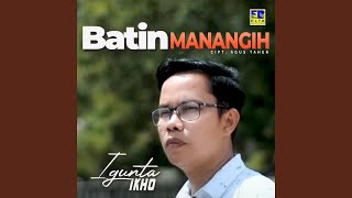 Download lagu Batin Manangih mp3 Download lagu Batin Manangih mp3